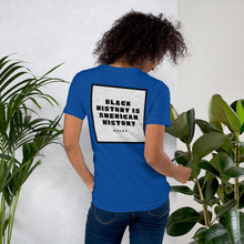 Load image into Gallery viewer, Black History/American History Short-Sleeve Unisex T-Shirt by Mels Holiday