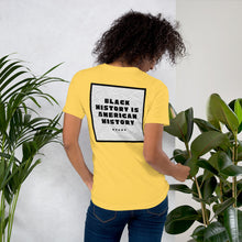 Load image into Gallery viewer, Black History/American History Short-Sleeve Unisex T-Shirt by Mels Holiday