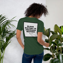 Load image into Gallery viewer, Black History/American History Short-Sleeve Unisex T-Shirt by Mels Holiday

